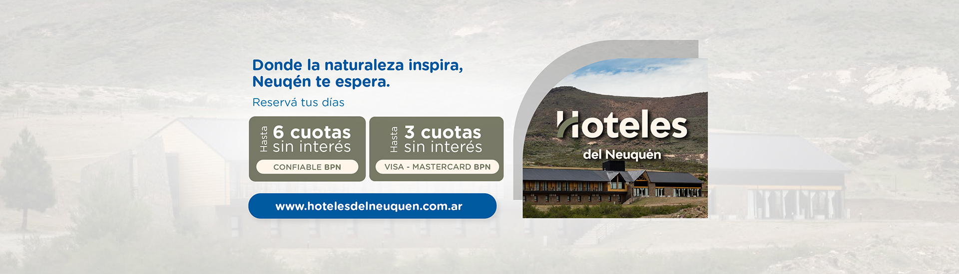 ¡Reservá en Hoteles del Neuquén y pagá con BPN!